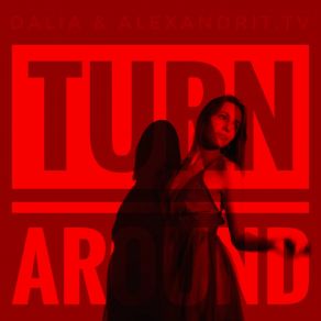 Download track Turn Around (Aurophase Remix) ALEXANDRIT. TV