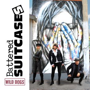 Download track Wild Dogs Battered Suitcases