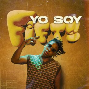 Download track Soy Tu Fan Fifty