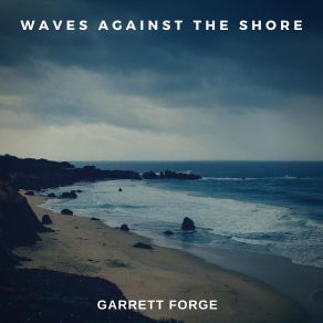 Download track Those Wasted Times Garrett Forge