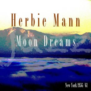 Download track The Amazon River Herbie Mann