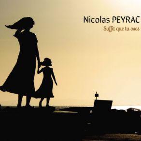 Download track Suffit Que Tu Oses Nicolas Peyrac