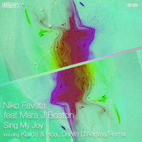 Download track Sing My Joy (Klaide & Hoa Funky Remix) Mara J Boston, Niko Favata