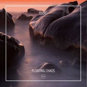 Download track Floating Chaos Essio