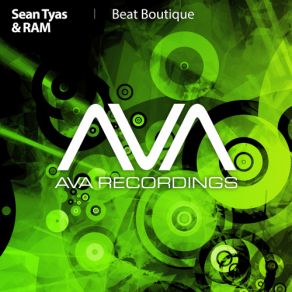 Download track Beat Boutique (Sean Tyas Radio Edit) Sean Tyas, RAM, Ram Boon