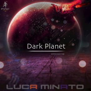 Download track Dark Planet Luca Minato