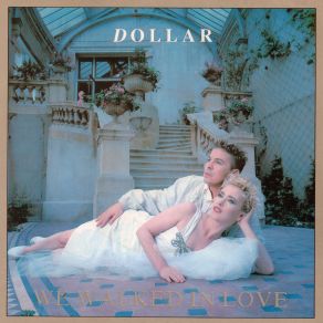 Download track We Walked In Love (Dub Mix) Dollar, DOLLAR DOLLAR