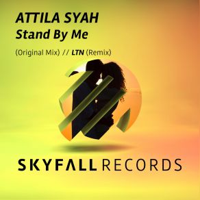 Download track Stand By Me (Original Mix) Attila Syah