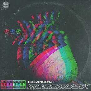 Download track Muddmusik Buzzinbenji