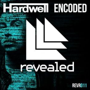 Download track Encoded (Original Mix) Hardwell