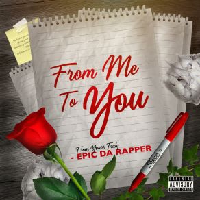 Download track Pm To The Am Epic Da Rapper