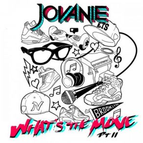 Download track What's The Move Jovanie