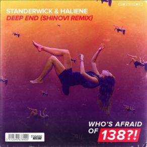 Download track Deep End (Shinovi Remix) Standerwick, Haliene