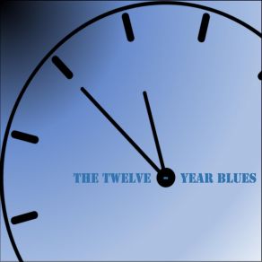 Download track The Twelve-Year Blues 6th Event