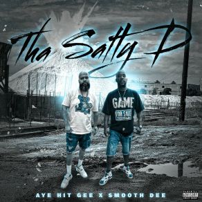 Download track Tha Salty D Smooth DeeRare Air Dre