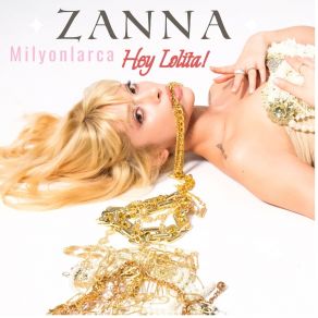 Download track HEY LOLİTA! Zanna