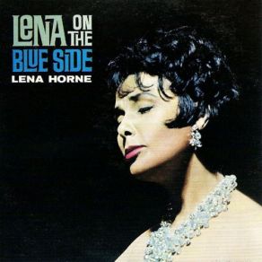 Download track It Might As Well Be Spring Lena Horne