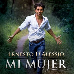 Download track Mi Mujer Ernesto D'Alessio