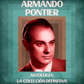 Download track Quedemonos Aquí (Remastered) Armando Pontier