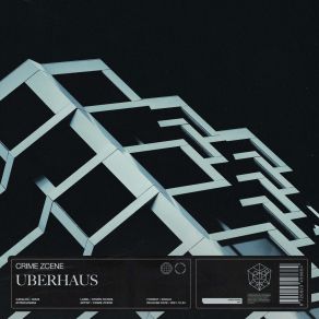 Download track Uberhaus (Extended Mix) Crime Zcene