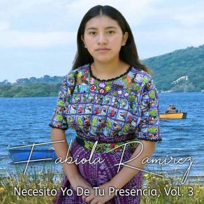 Download track Necesito Yo De Tu Presencia Fabiola Ramírez