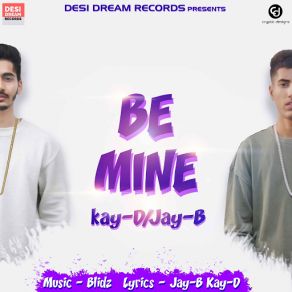 Download track Be Mine Blidz