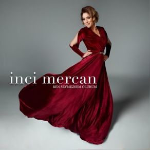 Download track Ben Sevmezsem lrm İnci Mercan