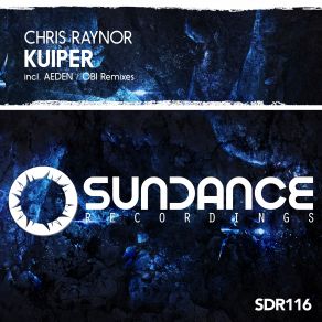 Download track Kuiper (Original Mix) Chris Raynor