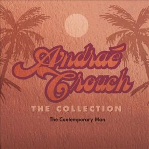 Download track Oh Saviour Andraé Crouch