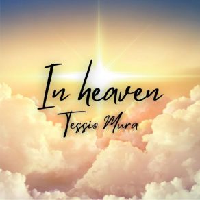 Download track In Heaven Tessio Mura