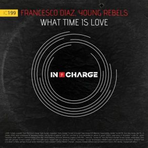 Download track What Time Is Love (Extended Mix) Francesco Diaz, Young Rebels