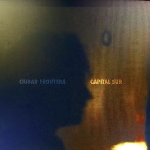 Download track Ciudad Frontera Capital Sur