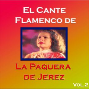 Download track Mi Cante Por Bulerías La Paquera De Jerez