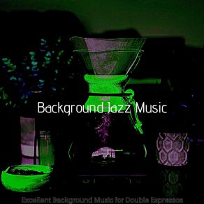 Download track Vibrant Saxophone Bossa Nova - Vibe For Double Espressos Background Jazz Music