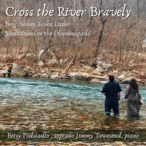 Download track Cross The River Bravely, Pt. 3 (Pleasure And Pain) Betsy Podsiadlo, Jim Townsend