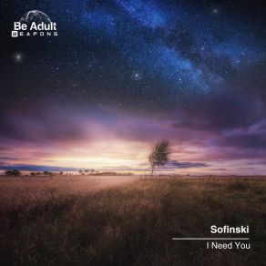 Download track Need U (Radio Edit) SOFINSKI