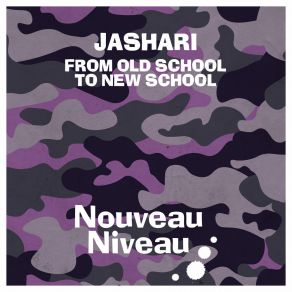 Download track Old School New School Jashari