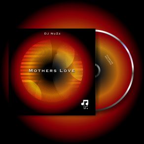 Download track Mother's Love (Weh Mah) Dj Nuzz