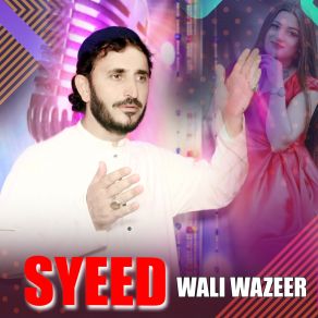 Download track Khlasa Garzawo Darwaza Syeed Wali Wazeer