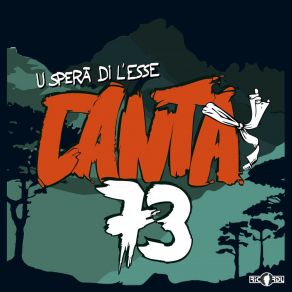 Download track Ci Hè Dinu 73 Canta73