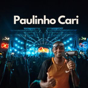 Download track Bloqueia Paulinho Cari