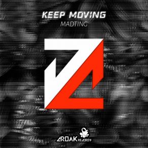 Download track Keep Moving (Extended Mix) MadTing