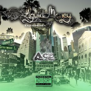 Download track Liquid Money Ace B% N C% N