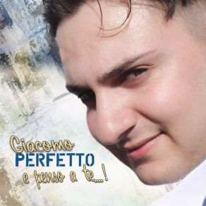 Download track E Penso A Te Giacomo Perfetto