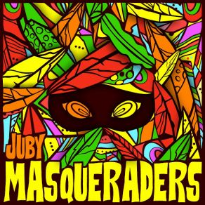 Download track Masqueraders Juby