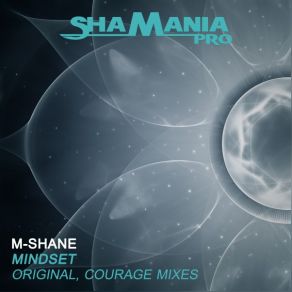 Download track Mindset M-Shane