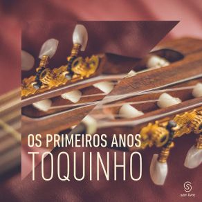 Download track Carolina, Carol Bela Toquinho