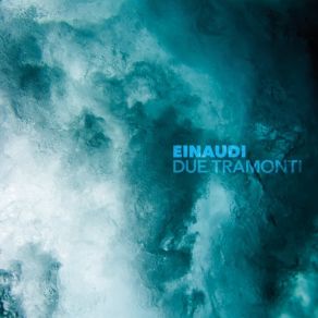 Download track Einaudi' Due Tramonti' Ludovico Einaudi, Marco Decimo