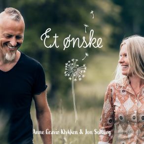 Download track Et Ønske Anne Gravir Klykken, Jon Solberg