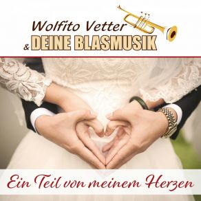 Download track Ein Teil Von Meinem Herzen (Male Vocals Version) Deine Blasmusik